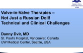 Valve-in-Valve Therapies - Not Just a Russian Doll! Technical and Clinical Challenges: Clinical Updates