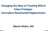 Changing the Way of Treating Mitral Valve Prolapse: Sutureless Neochordal Replacement