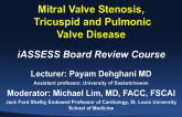 Valvular Heart Disease III: Mitral Stenosis, Pulmonic Stenosis, and Tricuspid Regurgitation