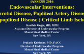 Endovascular Intervention II: Popliteal, BTK and Carotid