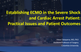 Establishing ECMO in the Severe Shock and Cardiac Arrest Patient: Practical Issues and Patient Outcomes