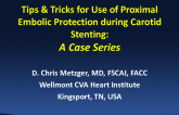 Tips and Tricks for Use of Proximal Embolic Protection During Carotid Stenting: A Case Series