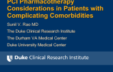 PCI Pharmacotherapy Considerations in Patients With Complicating Co-morbidities (CKD, Liver Disease, ASA Allergy, Prior Stroke, Thrombocytopenia)