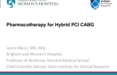 Pharmacotherapy for Hybrid PCI/CABG Cases