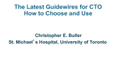 The Latest Guidewires for CTO PCI: Construction and How to Choose and Use