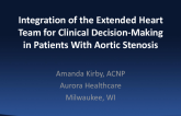 Integration of the Extended Heart Team for Clinical Decision-Making in Patients With Aortic Stenosis