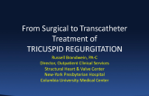 From Surgical to Transcatheter Treatment of Tricuspid Regurgitation
