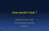 Kuwait Responds: How Would I Have Treated This Case in My Cath Lab?