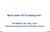 Debate: Move Aside - PCI is Taking Over!