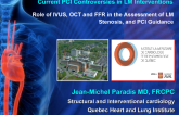 Canada Presents: Role of IVUS, OCT and FFR in the Assessment of LM Stenosis, and PCI Guidance