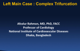 Bangladesh Presents: Case 1 Introduction - Complex Left Main Intervention