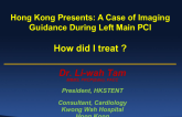 Hong Kong Presents: How Did I Treat This Patient?