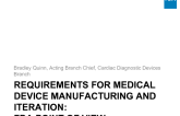 Requirements for Medical Device Manufacturing and Iteration: FDA Point of Views