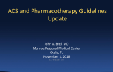 ACS and Pharmacotherapy Guidelines Update