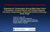 Preparing for Catastrophe During Right Heart Valve Procedures: Covered Stents and Conduit Rupture, Coronary Compression, ECMO, Interventional Bronchoscopy, Coils, Plugs