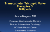 Transcatheter Tricuspid Valve Therapies 5: Millipede Description, Results and a Case