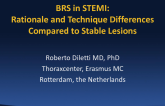 BRS in STEMI: Rationale and Technique Differences Compared to Stable Lesions