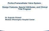 Portico: Design Features, Special Attributes, and Clinical Trial Program