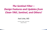 Cerebral Embolic Protection I: The Sentinel Filter - Design Features and Updates from CLEAN-TAVI, SENTINEL RCT, and Others