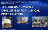 The Tricuspid Valve: Challenges for Clinical Investigation