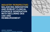 Industry Perspectives: Balancing Innovation and Robust Clinical Evidence Generation With Declining DES Use and Reimbursement