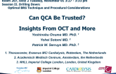 Can QCA Be Trusted? Insights From OCT and More