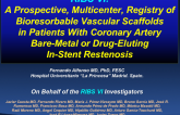 RIBS VI: A Prospective, Multicenter Registry of Bioresorbable Vascular Scaffolds in Patients With Coronary Artery Bare Metal or Drug-Eluting In-Stent Restenosis  Six Month-Nine Month Clinical and Angiographic Follow-up Results