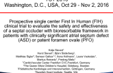 Prospective Single Center FIH Clinical Trial to Evaluate the Safety and Effectiveness of a Septal Occluder with Bioresorbable Framework in Patients with Clinically Significant ASD or PFO