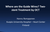 Case #4: Where are the Guide Wires? Two-stent Treatment by OCT