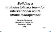 Building A Multidisciplinary Team for Interventional Acute Stroke Management