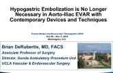 Hypogastric Embolization Is No Longer Necessary in Aorto-iliac EVAR With Contemporary Devices and Techniques