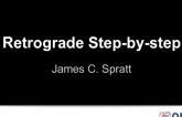 Retrograde Step-by-step