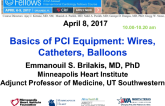 Basics of PCI Equipment: Wires, Catheters, Balloons