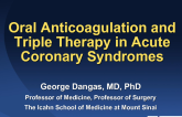 How to Navigate the New Oral Anticoagulants and Deal With Triple Therapy
