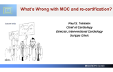 What's Wrong with MOC and re-certification?