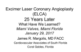 Excimer Laser Coronary Angioplasty (ELCA)25 Years LaterWhat Have We Learned?