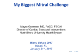 My Biggest Mitral Challenge