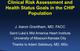 Clinical Risk Assessment and Health Status Goals in the CHIP Population