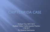Case Study 1: Chip Florida Case