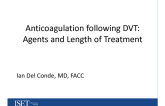 Anticoagulation Following DVT: Agents and Length of Treatment