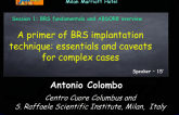 A Primer of BRS Implantation Technique: Essentials and caveats for Complex Cases 