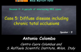Case 5: Diffuse Disease Including Chronic Total Occlusions 