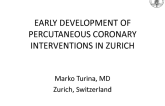 Early Development of Percutaneous Coronary Interventions in Zurich