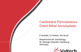 Cardioband Percutaneous Direct Mitral Annuloplasty