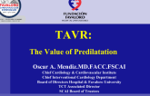 TAVR: The Value of Predilatation