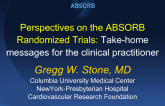 Perspectives on the ABSORB Randomized Trials: Take-home Messages for the Clinical Practitioner