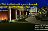 While We Like Having Surgeons Around, We Wouldn’t Say We ‘Need’ Them…..