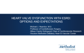 Heart Valve Dysfunction With ESRD: Options and Expectations