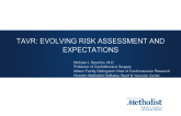 TAVR: Evolving Risk Assessment and Expectations