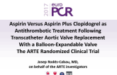 Aspirin Versus Aspirin Plus Clopidogrel as Antithrombotic Treatment Following Transcatheter Aortic Valve Replacement With a Balloon-Expandable Valve The ARTE Randomized Clinical Trial